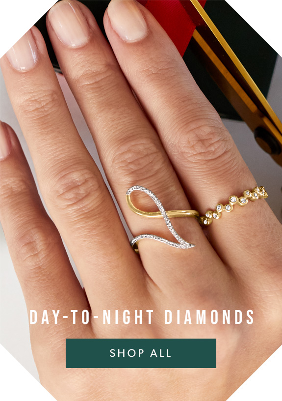 Day-To-Night Diamonds. Shop All